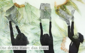 Die dritte Haut: das Haus 